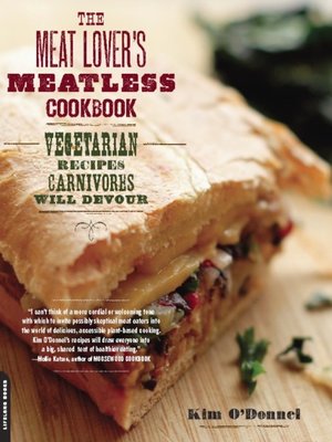 cover image of The Meat Lover's Meatless Cookbook
